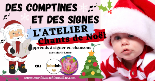 Signes Avec Bebe Des Comptines Et Des Signes Chants De Noel Le Fabalab